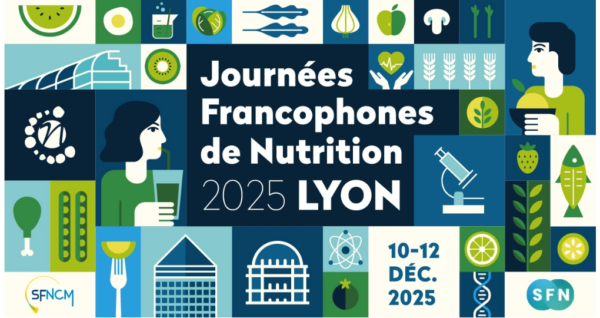 Journ&eacute;es Francophones de Nutrition (JFN) 2025 &agrave; Lyon !